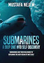 Submarines a Deep Dive into Self Discovery
