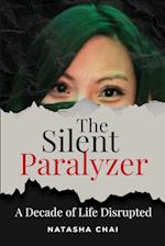 The Silent Paralyzer