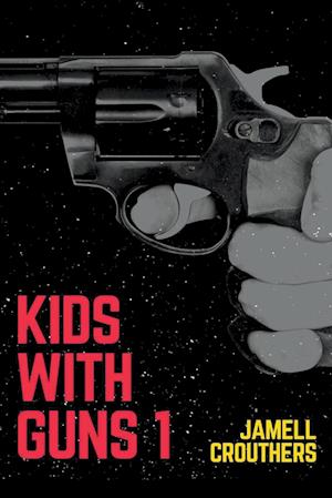 Kids With Guns 1