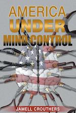 America Under Mind Control