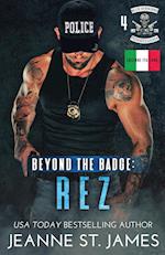 Beyond the Badge - Rez