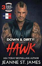 Down & Dirty - Hawk