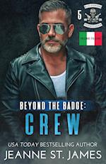 Beyond the Badge - Crew