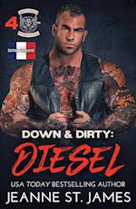 Down & Dirty - Diesel