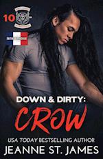 Down & Dirty - Crow