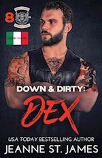 Down & Dirty - Dex