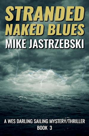 Stranded Naked Blues