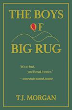 The Boys of Big Rug