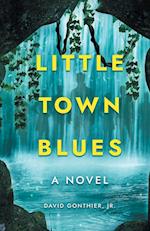 Little Town Blues