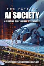 The Fate of AI Society