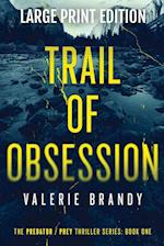 Trail of Obsession