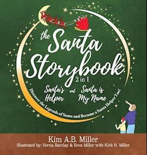 The Santa Storybook - Santa's Helper and Santa is My Name