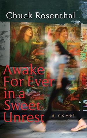 Awake For Ever In A Sweet Unrest