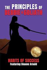 The Principles of Debbie & Goliath - Habits of Success