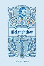 Encuentro Con Melanchthon