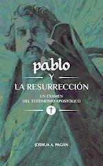 Pablo Y La Resurrección