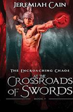 At the Crossroads of Swords