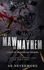 The Maw of Mayhem