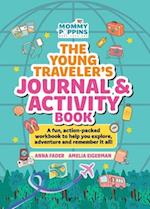 The Young Traveler's Journal & Activity Book (Mommy Poppins)