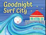 Goodnight Surf City