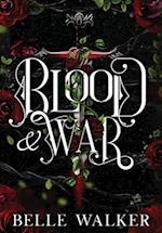 Blood and War