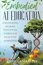 Embodied AI Education