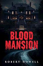 Blood Mansion