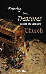 Restoring Lost Treasures Back to the Last-Days Church