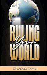 Ruling Your World