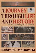 A Journey Through Life and History