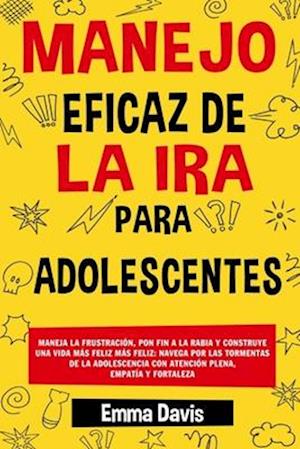 Manejo Eficaz de la IRA Para Adolescentes