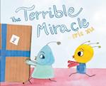 The Terrible Miracle