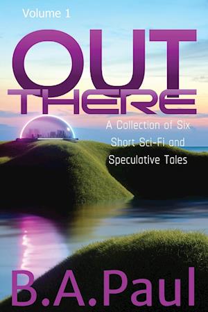 Out There Volume 1