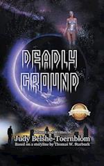 Deadly Ground