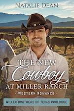 The New Cowboy at Miller Ranch