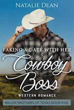 Faking a Date with her Cowboy Boss