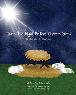 'Twas the Night Before Christ's Birth