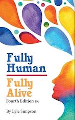 Fully Human/Fully Alive