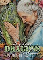 A wise Dragon´s Love Coloring Book for Adults New Edition