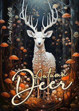 Autumn Deer Coloring Book for Adults