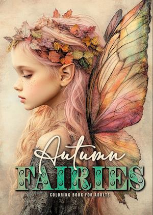 Autumn Fairies Coloring Book for Adults