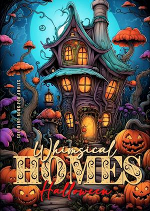 Whimsical Homes Coloring Book for Adults Halloween