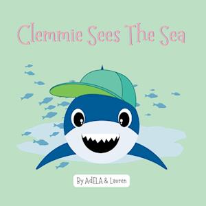 Clemmie Sees The Sea