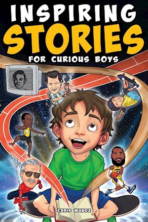 Inspiring Stories for Curious Boys