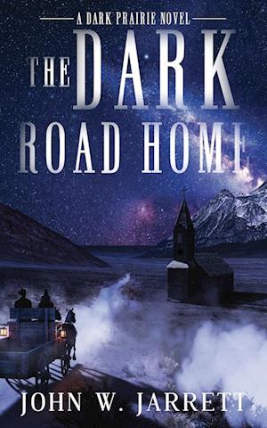 The Dark Road Home