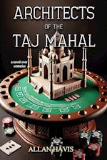 Architects of the Taj Mahal