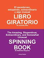 El asombroso, estupendo, extraordinario y also inusual LIBRO GIRATORIO