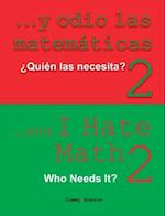 ...Y odio las matemáticas 2