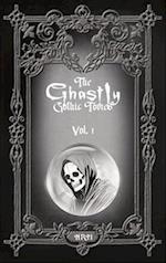 The Ghastly Gothic Tomes Vol. 1