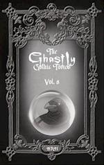 The Ghastly Gothic Tomes Vol. 8